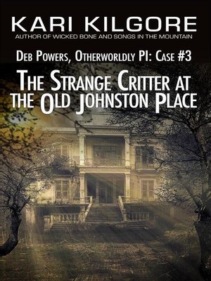 cover image of The Strange Critter at the Old Johnston Place